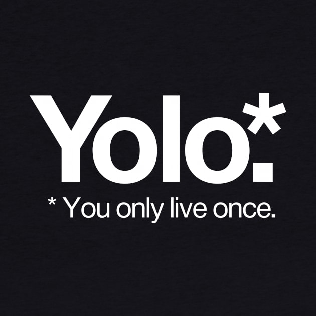 YOLO Definition by Positive Lifestyle Online